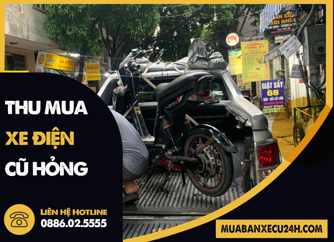 Thu mua xe điện củ hỏng