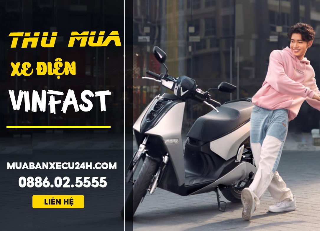Thu mua xe điện VinFast tại nhà