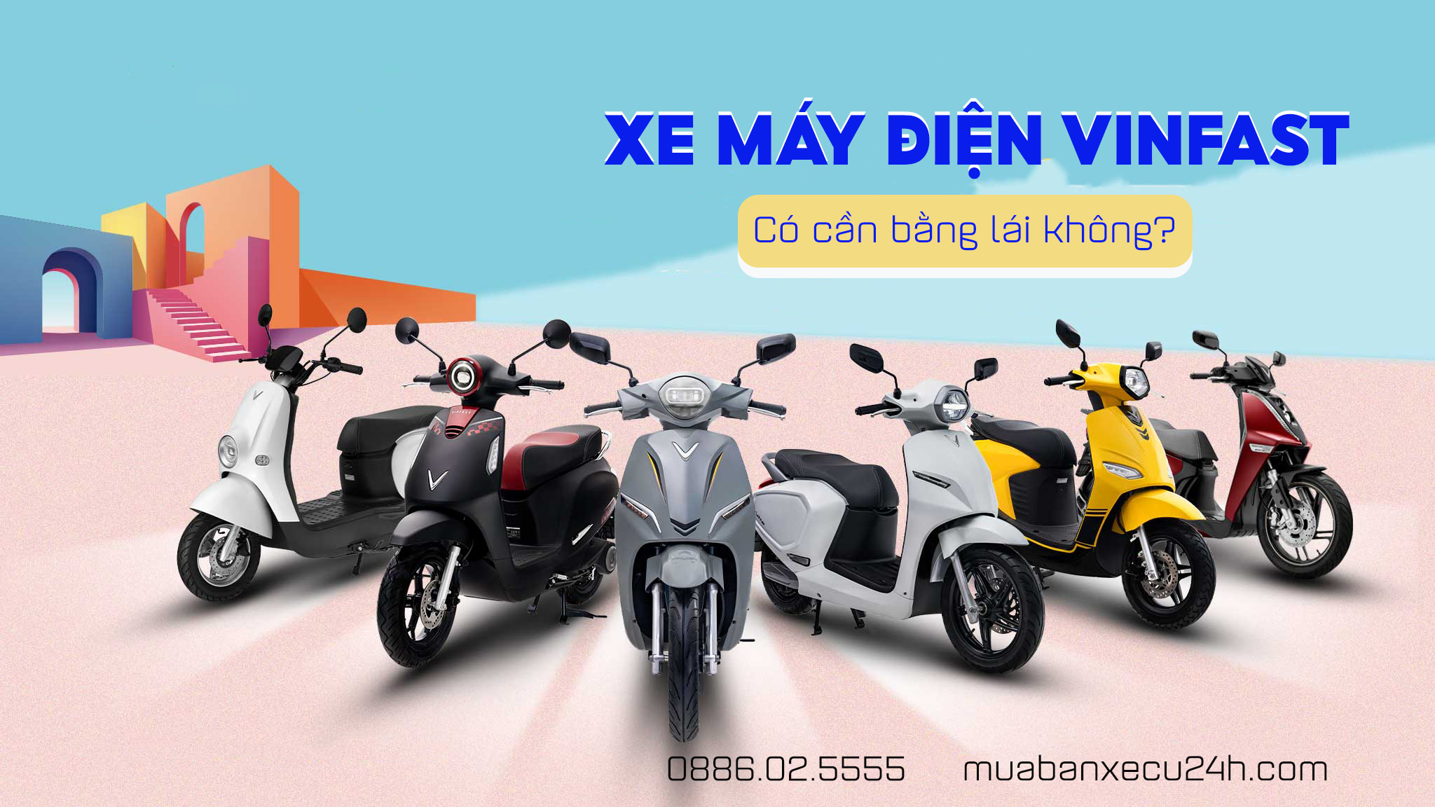 Giải đáp: Sử dụng xe máy điện VinFast có cần bằng lái không?